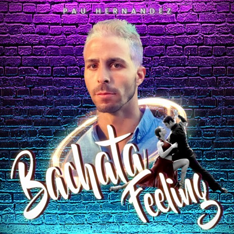 Bachata Feeling | Boomplay Music