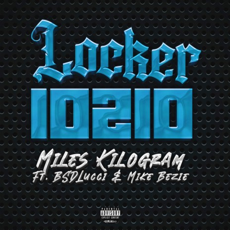 Locker10210 ft. Bsdlucci | Boomplay Music