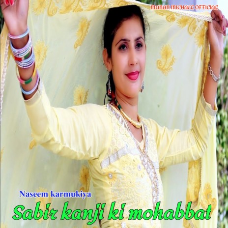 Sabir Kanji Ki Mohabbat | Boomplay Music