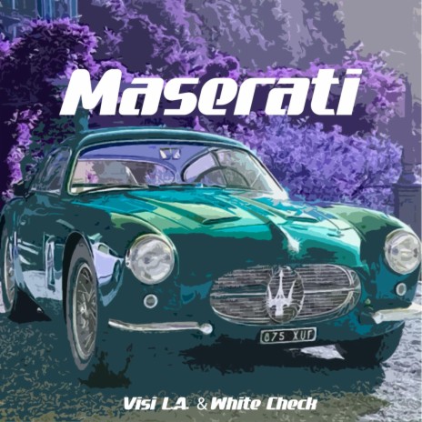 Maserati ft. Visi L.A. | Boomplay Music