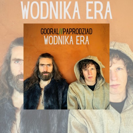 Wodnika Era ft. Paprodziad & Stanisław Leszczyński