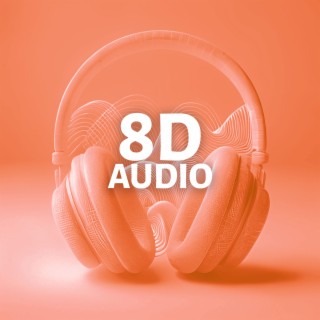 8D Audios Of Popular Covers Vol. 8