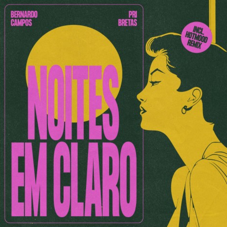 Noites em Claro (Hotmood Remix) ft. Pri Bretas