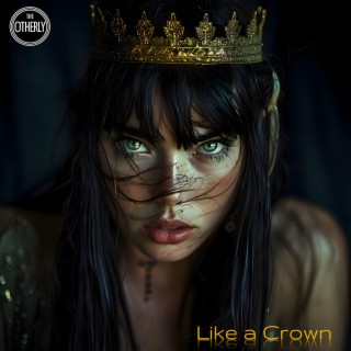 Like a Crown (alternative) lyrics | Boomplay Music