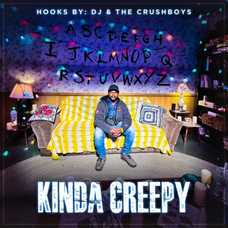 Kinda Creepy ft. The Crushboys | Boomplay Music