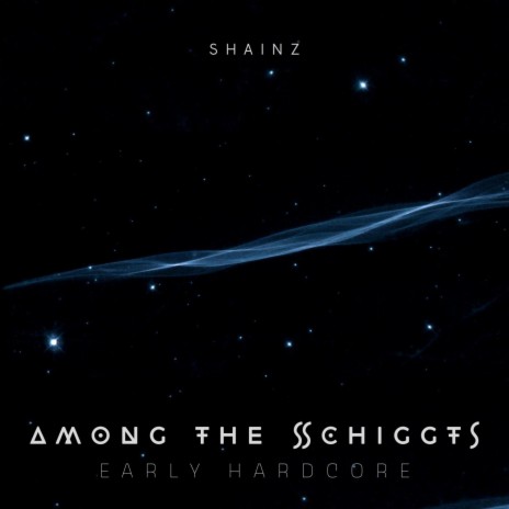 Among the Schiggts | Boomplay Music