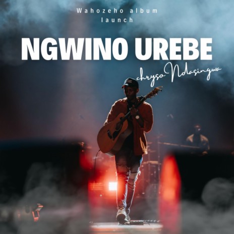 Ngwino urebe | Boomplay Music