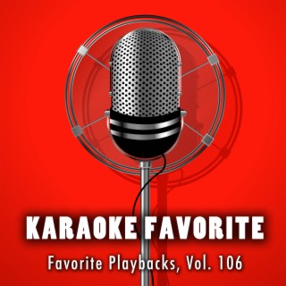 Favorite Playbacks, Vol. 106 (Karaoke Version)