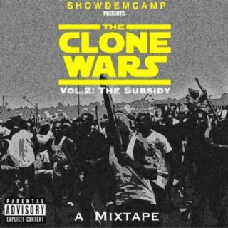 The Clone Wars Vol. II : The Subsidy