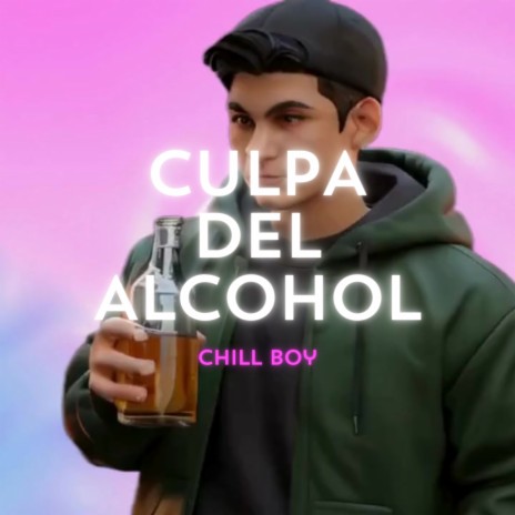 Culpa Del Alcohol | Boomplay Music