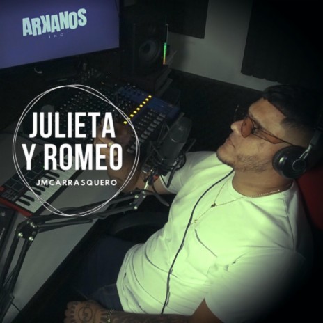Julieta & Romeo | Boomplay Music