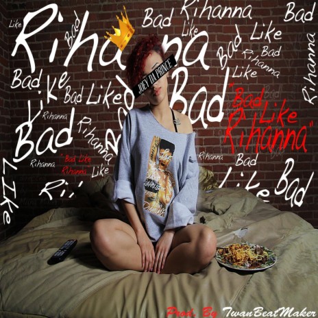 Bad Like Rihanna | Boomplay Music