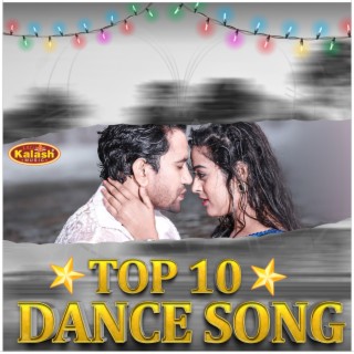 Top 10 Dance Song