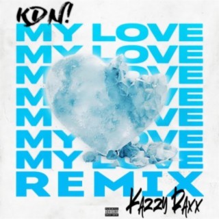 My Love (Remix)