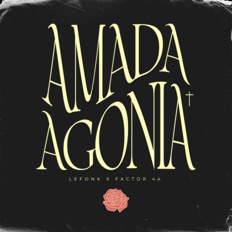 Amada Agonía ft. Factor 44 | Boomplay Music