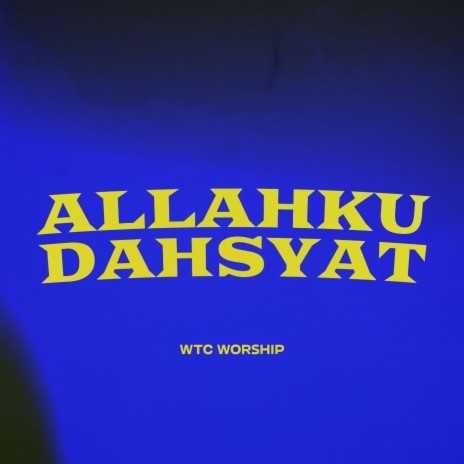 Allahku Dahsyat ft. Jeffry Rambing