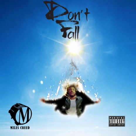 Don't Fall 🅴 | Boomplay Music