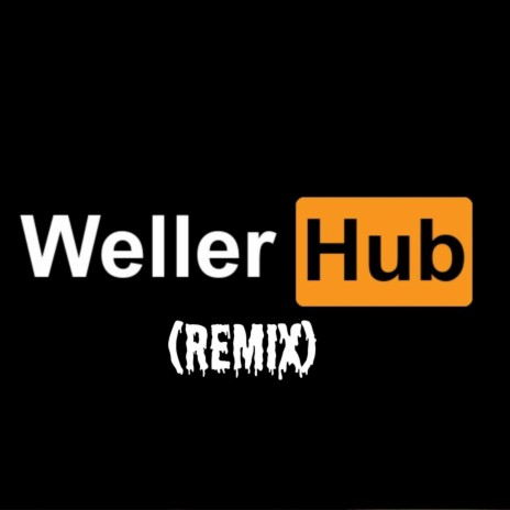 WellerDub (Remix)