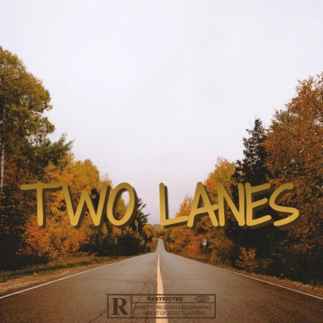 Two Lanes (Reloaded) | Boomplay Music
