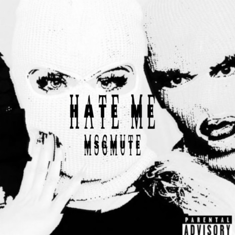 Hate Me | Boomplay Music