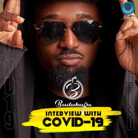Interview With Covid -19 | Boomplay Music