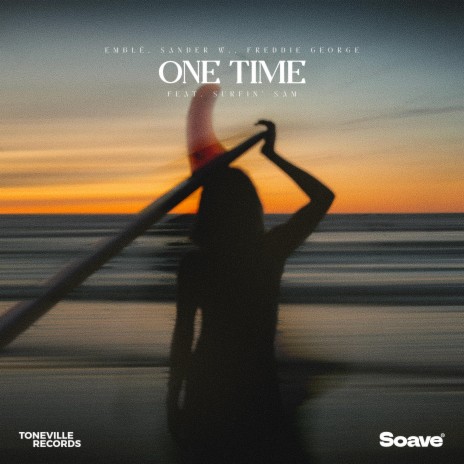 One Time (feat. Surfin' Sam) | Boomplay Music