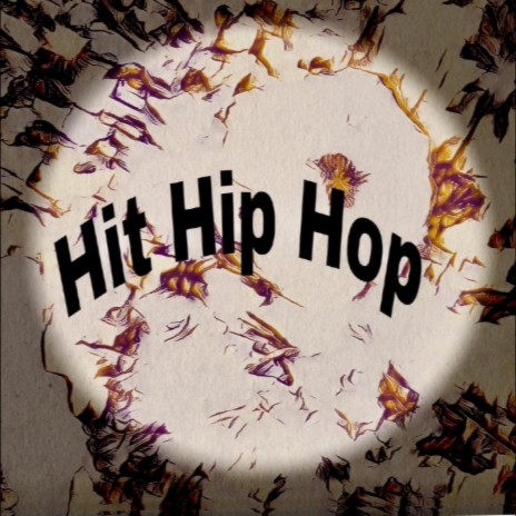 Hit Hip Hop | Boomplay Music