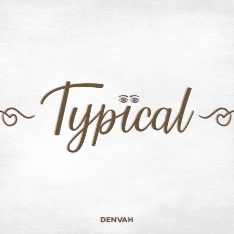 Typical | Boomplay Music