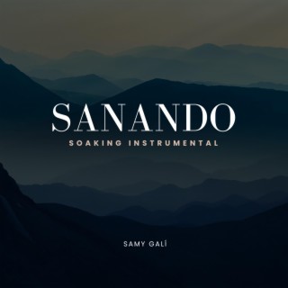 Sanando (Soaking Instrumental 1 Hora)