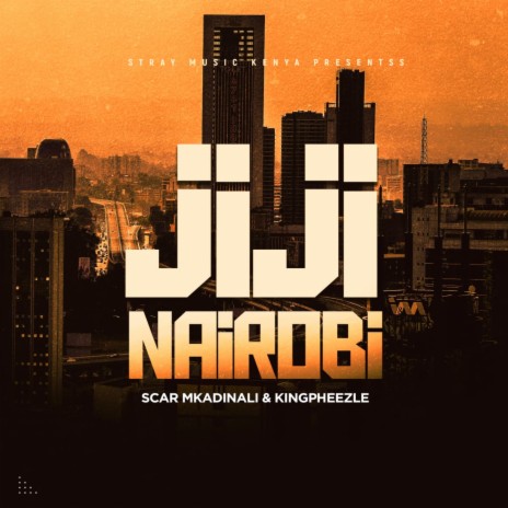 Jiji Nairobi ft. Kingpheezle | Boomplay Music
