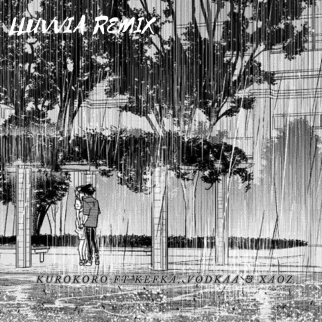 lluvia rmx ft. Vodkaa, Xaoz & Kefka | Boomplay Music