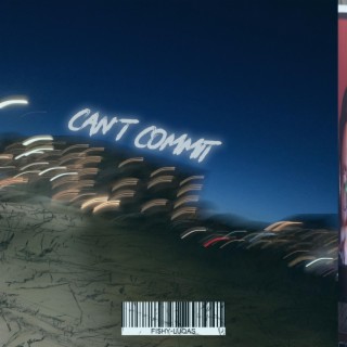 Can't Commit ft. LLuqas lyrics | Boomplay Music