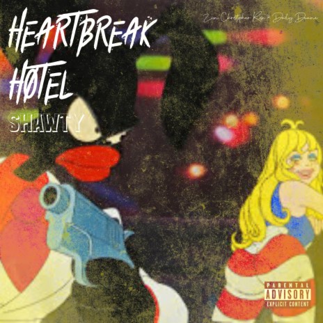 HEARTBREAK HOTEL SHAWTY ft. DailyDuane | Boomplay Music