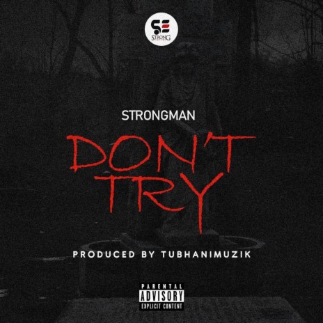 Don't Try | Boomplay Music