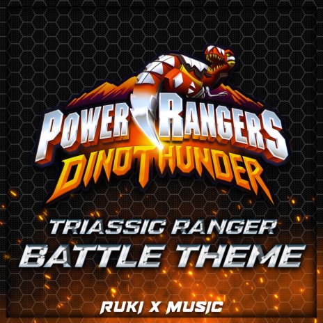 Triassic Ranger Battle Theme (From 'Power Rangers Dino Thunder') | Boomplay Music