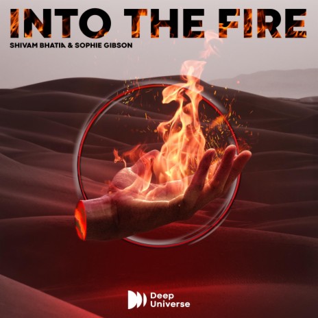 Into The Fire ft. Sophie Gibson | Boomplay Music