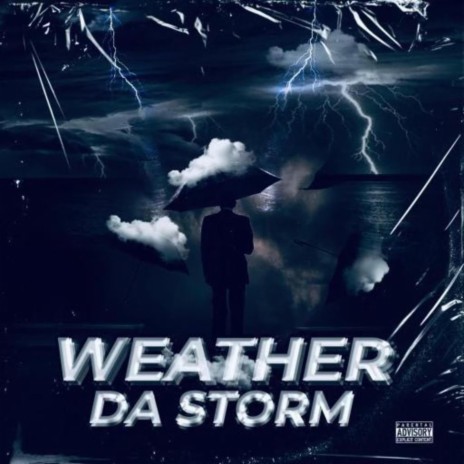 weather da storm | Boomplay Music