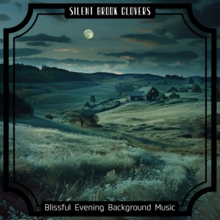 Blissful Evening Background Music