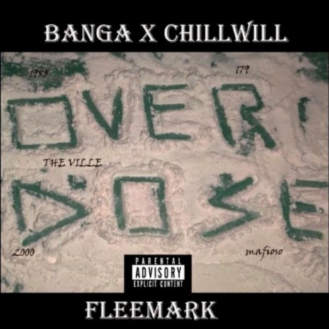 Overdose ft. B.Ville & Chill Will | Boomplay Music