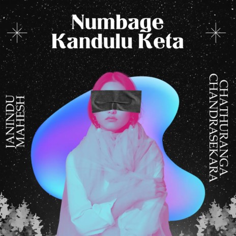 Numbage Kandulu Keta | Boomplay Music