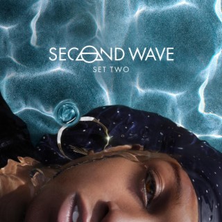 SECOND WAVE II | Boomplay Music