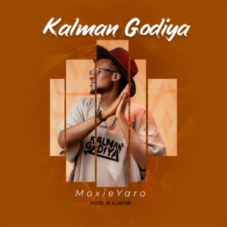 Kalman Godiya lyrics | Boomplay Music