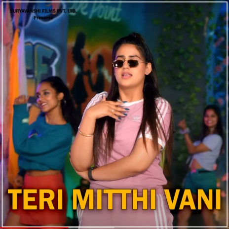 Teri Mitthi Vani | Boomplay Music