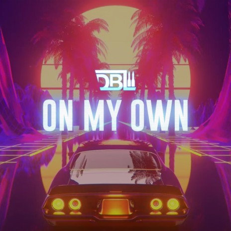 On My Own | Boomplay Music