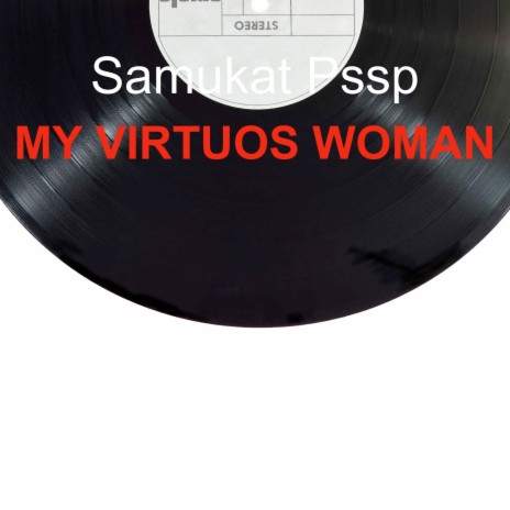 My Virtuos Woman | Boomplay Music