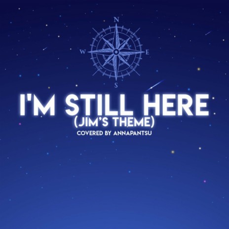 I'm Still Here (Jim's Theme) | Boomplay Music