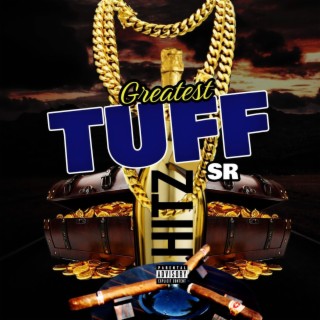 Tuff Greatest Hitz (Radio Edit)