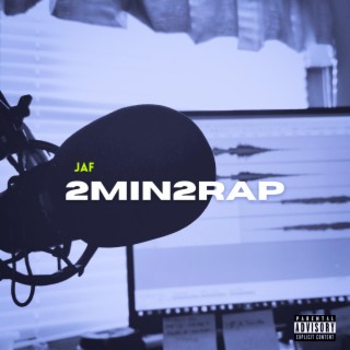 2min2rap lyrics | Boomplay Music