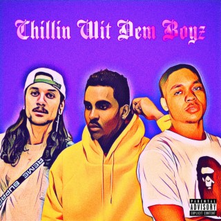 Chillin Wit Dem Boyz ft. Stampz & Joshypreme lyrics | Boomplay Music