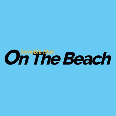 On the Beach | Boomplay Music